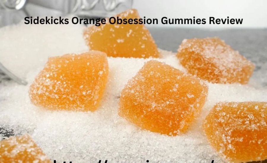 What Are Orange Obsession Sidekicks 200mg Gummies?